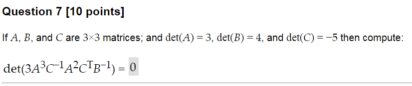 Solved Question 7 [10 Points] If A, B, And C Are 3×3 | Chegg.com