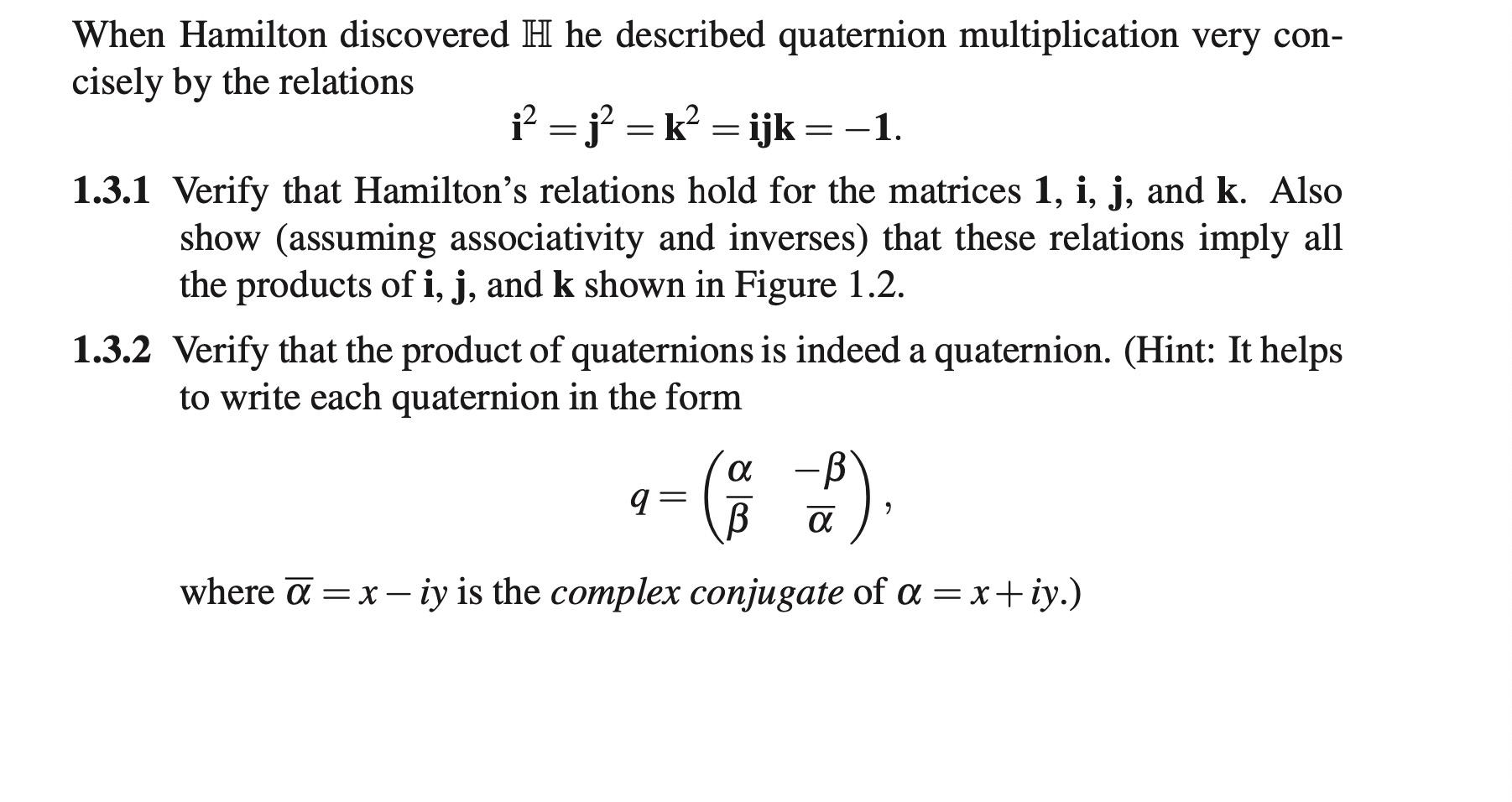 Quaternion multiplication deals