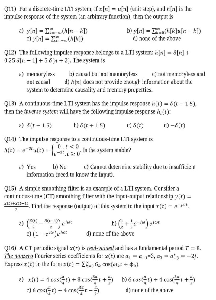 Solved Q11 For A Discrete Time Lti System If X N U N Chegg Com