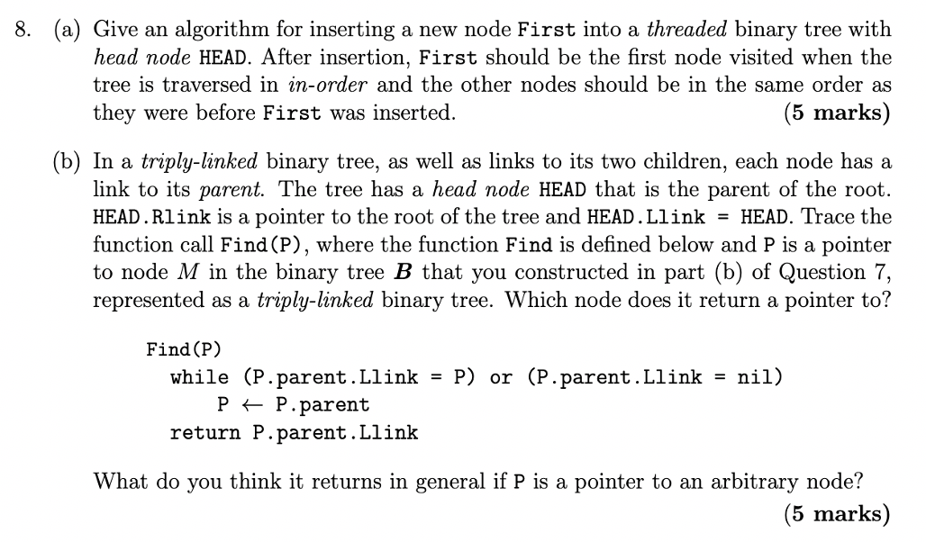 8(a) Give an algorithm for inserting a new node First | Chegg.com