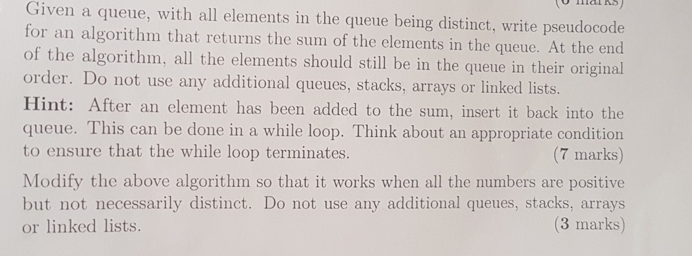 Solved Given a queue, with all elements in the queue being | Chegg.com