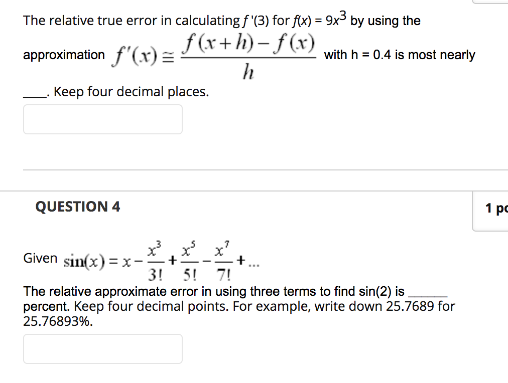 Solved The relative true error in calculating f'(3) or)9x3 | Chegg.com