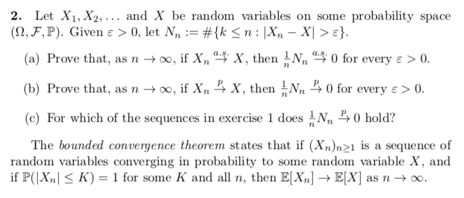 Solved 2. Let X1,X2,… And X Be Random Variables On Some | Chegg.com