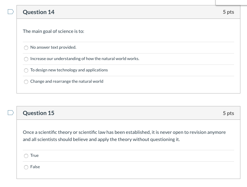 Solved Question 14 5 pts The main goal of science is to: No | Chegg.com