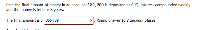 Solved Find the final amount of money in an account if | Chegg.com