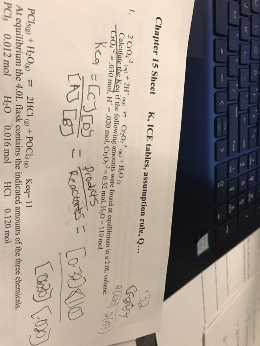 Solved '从 Chapter 15 Sheet K, ICE tables, assumption rule,