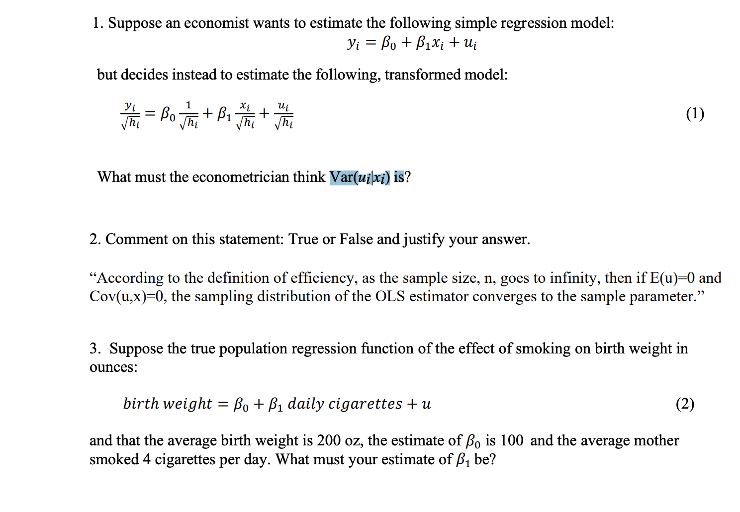 Solved 1. Suppose an economist wants to estimate the | Chegg.com