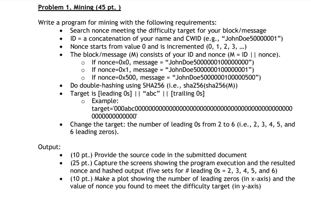 Solved Problem 1. Mining (45 pt. ) . . . . 6 o o Write a | Chegg.com
