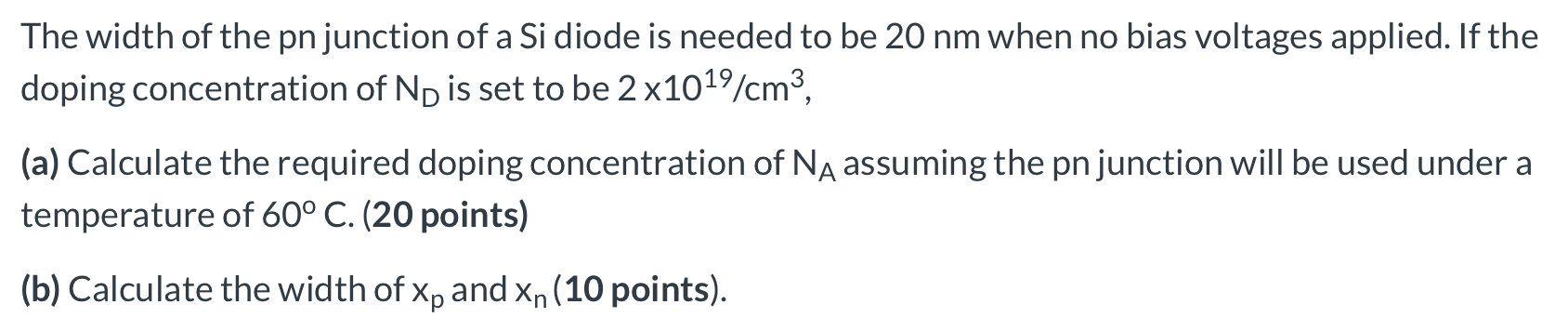 Solved The width of the pn junction of a Si diode is needed | Chegg.com