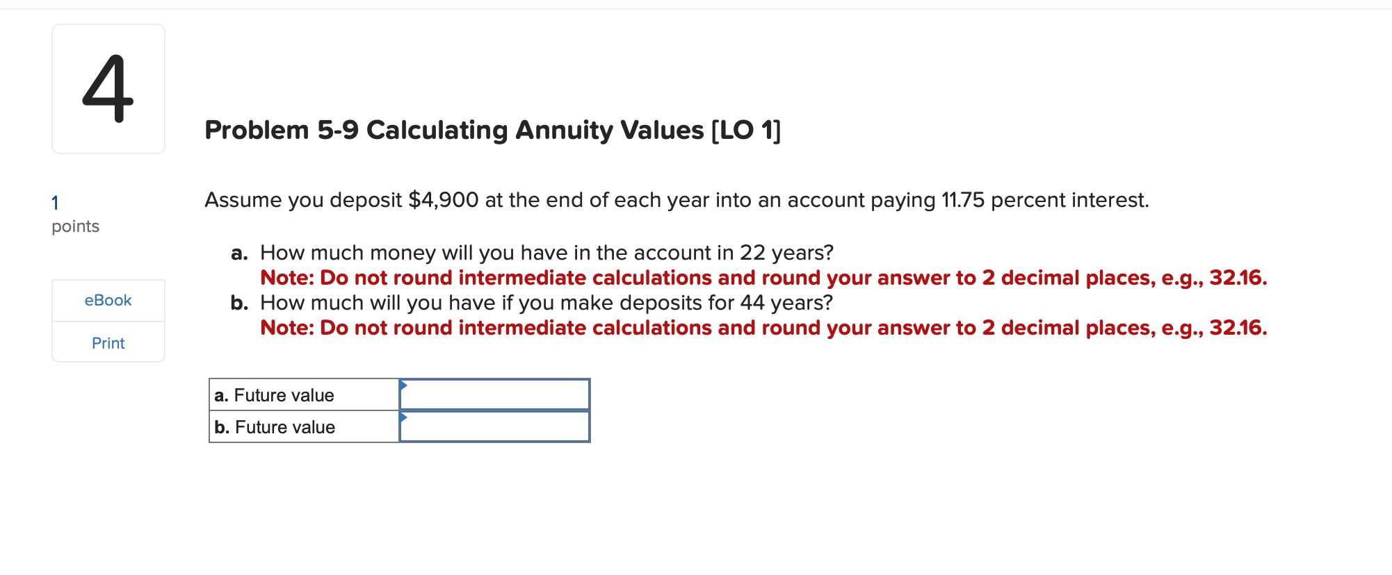 Solved Assume you deposit 4,900 at the end of each year