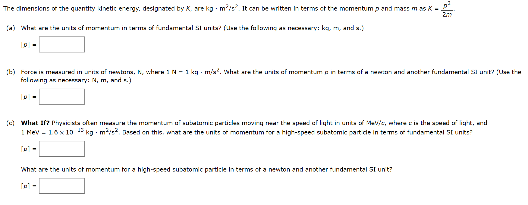 Solved The dimensions of the quantity kinetic energy, | Chegg.com