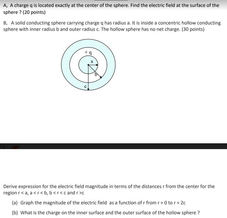 Solved A, A charge q is located exactly at the center of the | Chegg.com