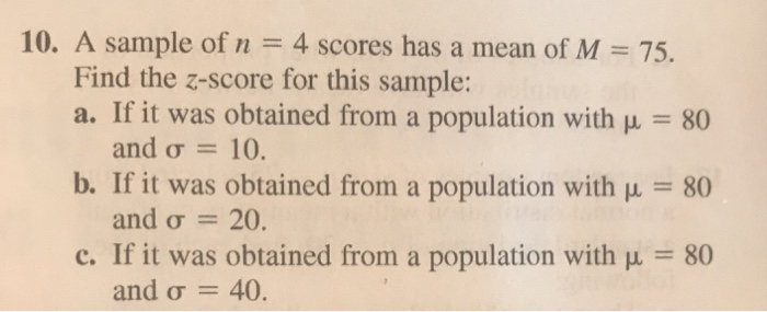 Solved 10. A sample of n 4 scores has a mean of M = 75. Find | Chegg.com