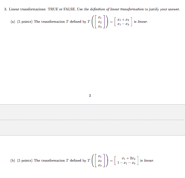 Solved 3. Linear transformations: TRUE or FALSE. Use the | Chegg.com