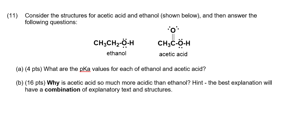 Solved (11) Consider the structures for acetic acid and | Chegg.com