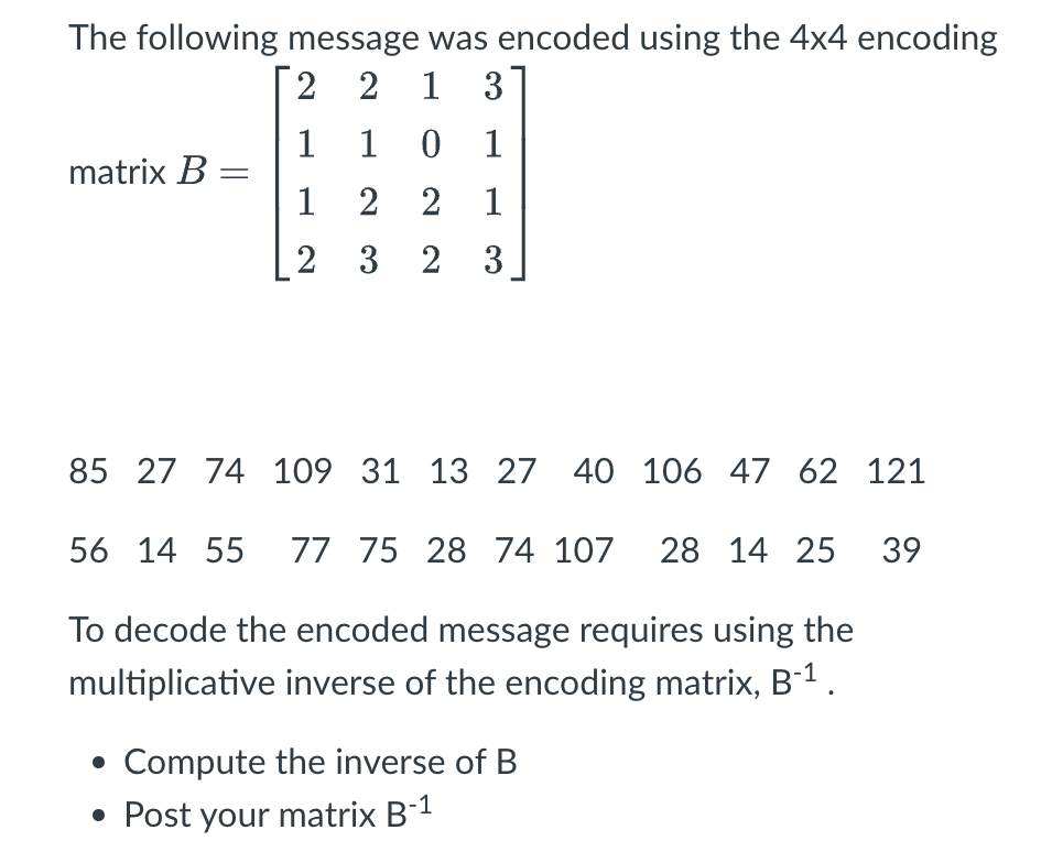 Solved The Following Message Was Encoded Using The 4×4 | Chegg.com