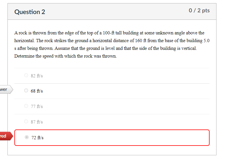 Solved Question 2 0/2 pts A rock is thrown from the edge of | Chegg.com