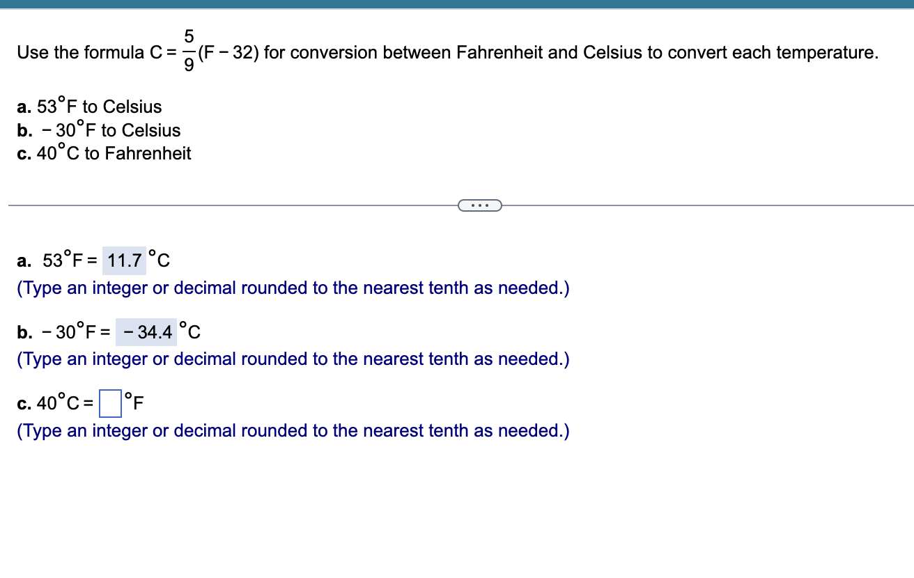 SOLVED: Part 1 of 3 5 Use the formula C = (F-32) for conversion