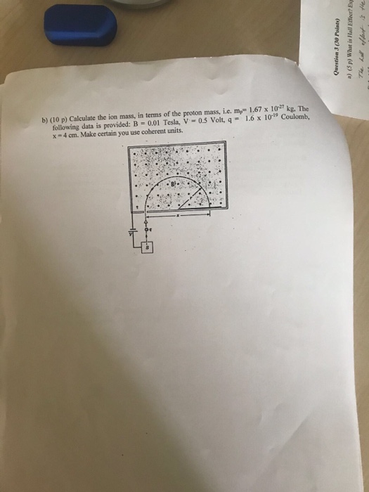 Solved Question 2 (30 Points) The mass spectrometer (see | Chegg.com