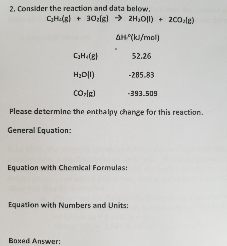 Solved 2. Consider the reaction and data below. C2H4 g Chegg