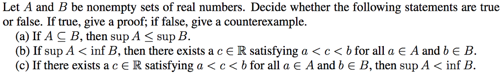 Solved Let A And B Be Nonempty Sets Of Real Numbers. Decide | Chegg.com