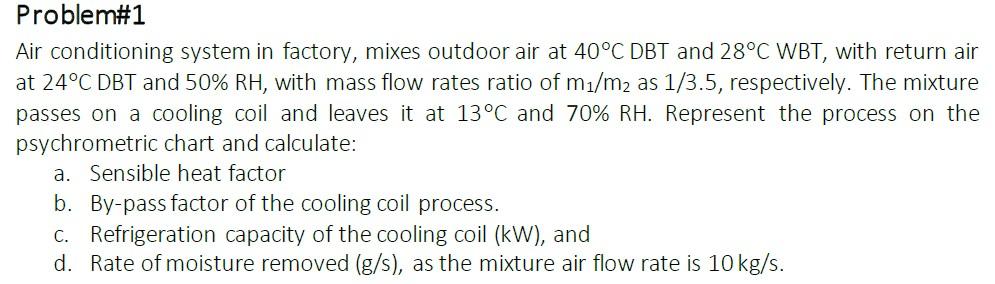 Solved Air conditioning system in factory, mixes outdoor air | Chegg.com