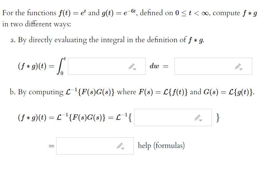 Solved For the functions f(t) = et and g(t) = e-6t, defined | Chegg.com