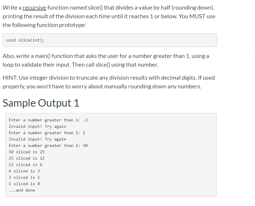 Solved Write a recursive function named slice() that divides | Chegg.com