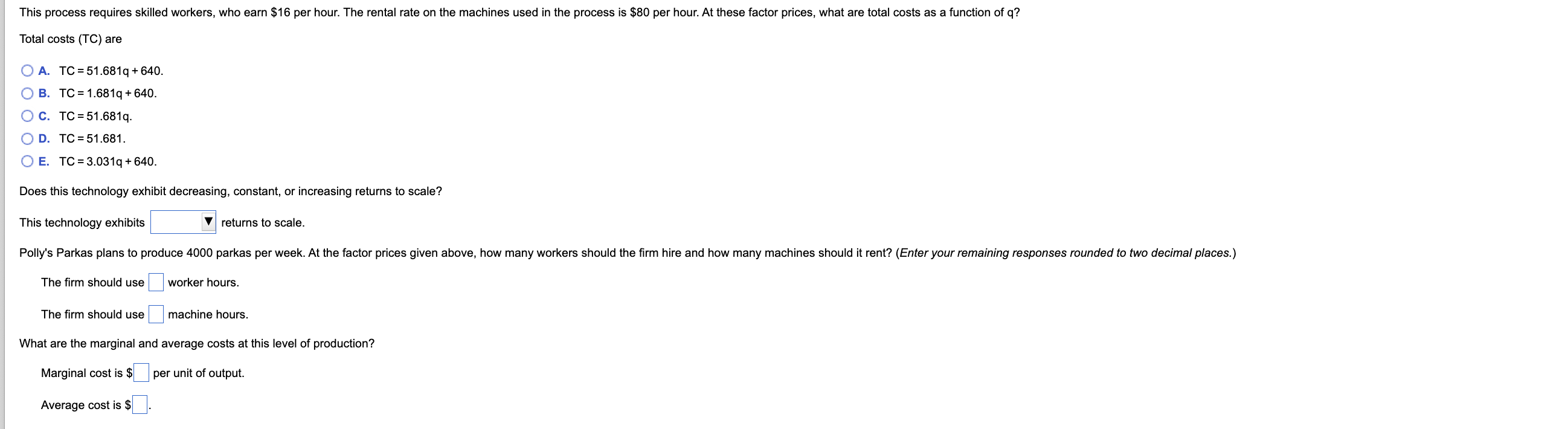 Solved Suppose the process of producing lightweight parkas