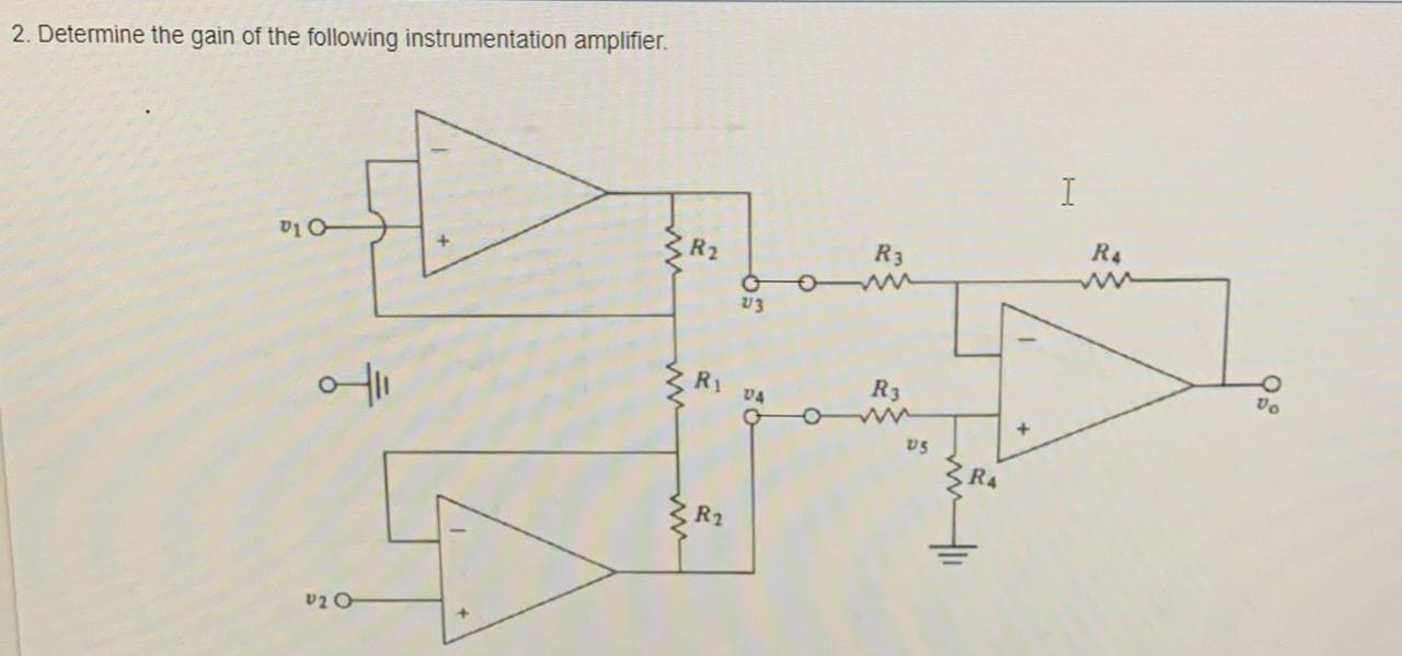 Solved 2. Determine The Gain Of The Following | Chegg.com