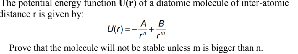 Solved The potential energy function U(r) of a diatomic | Chegg.com
