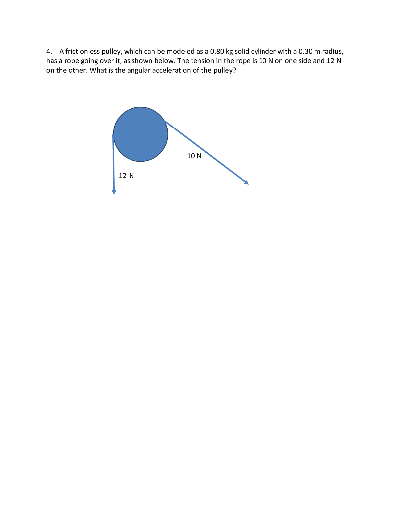 Solved 4. A frictionless pulley, which can be modeled as a