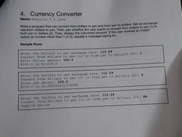 Solved 4. Currency Converter Name: Exercise 5 4.java Write a | Chegg.com