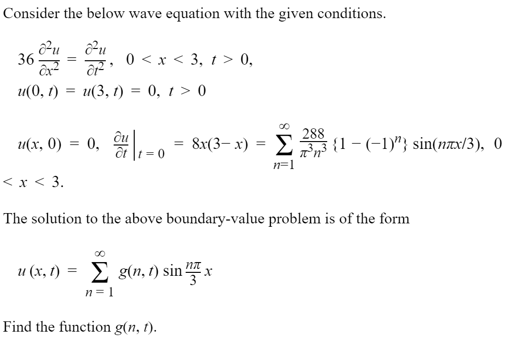 Solved Consider the below wave equation with the given | Chegg.com