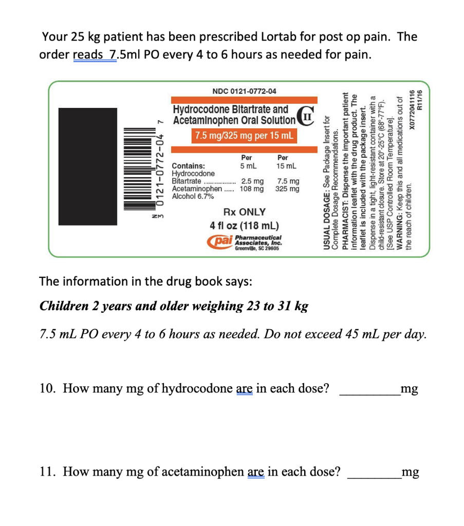 Solved Your 25 kg patient has been prescribed Lortab for | Chegg.com