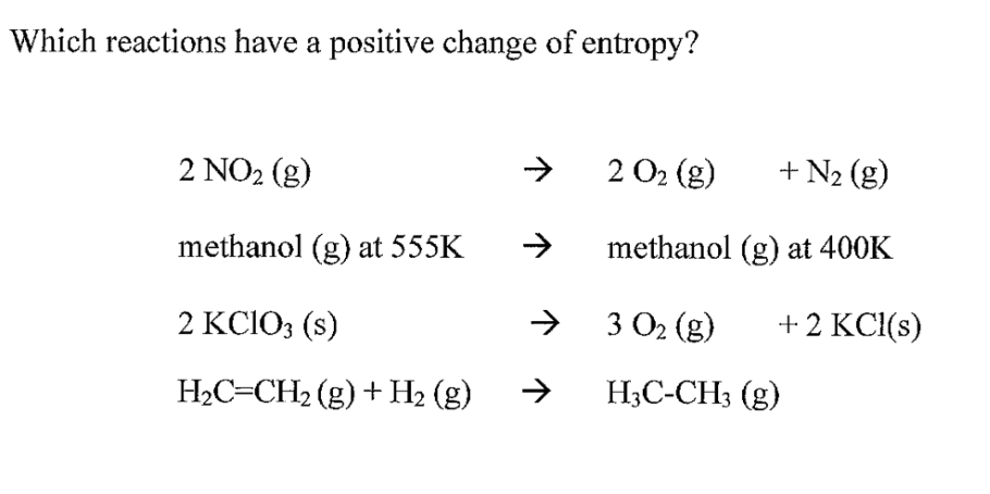 solved-which-reactions-have-a-positive-change-of-entropy-2-chegg