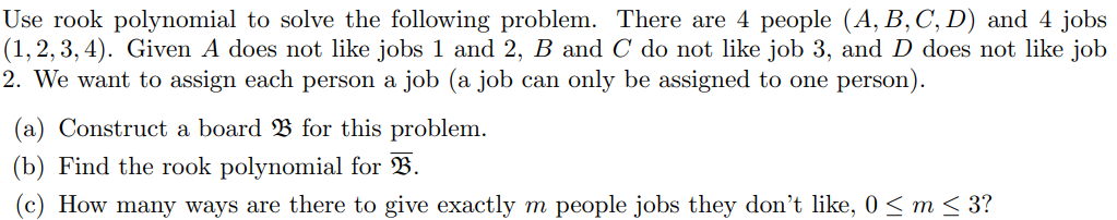 Solved Use rook polynomial to solve the following problem. | Chegg.com