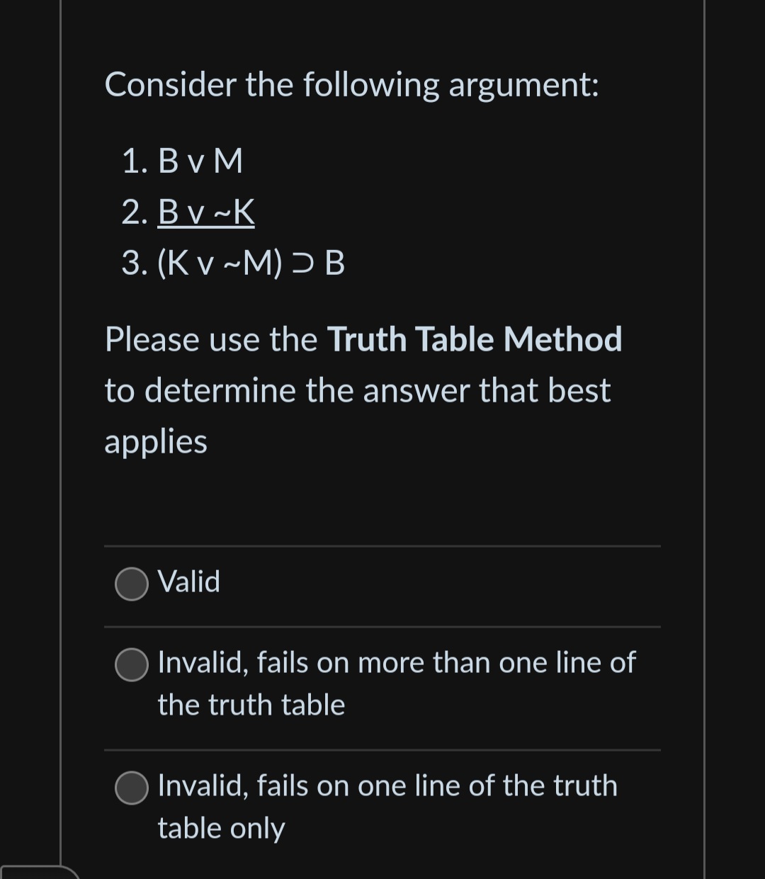 Consider The Following Argument: 1. B∨M 2. B∨∼K 3. | Chegg.com