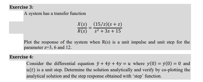 Solved rcise 3: A system has a transfer function | Chegg.com