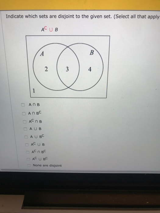 Solved Indicate Which Sets Are Disjoint To The Given Set. | Chegg.com