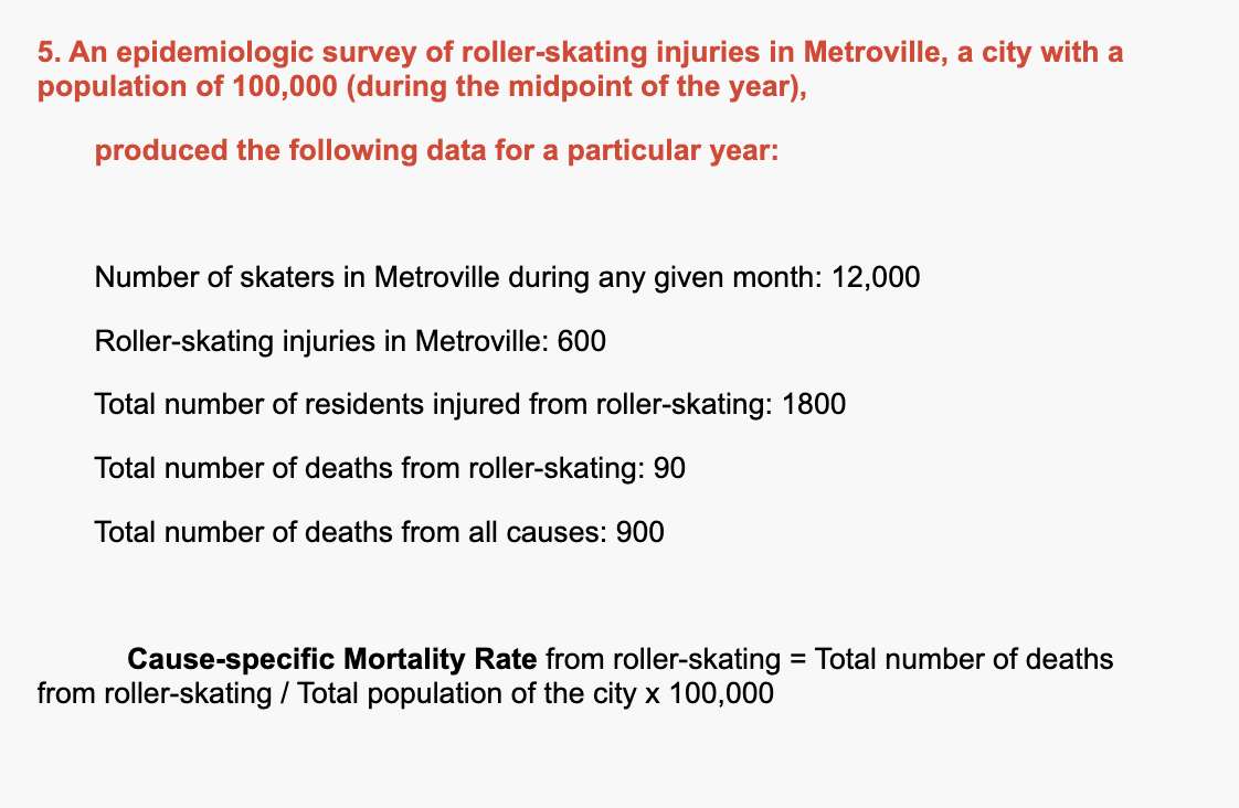 Solved 5. An epidemiologic survey of rollerskating injuries