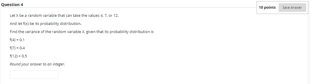 Solved Question 4 10 points Save Answer Let X be a random | Chegg.com