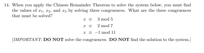 Solved When You Apply The Chinese Remainder Theorem To Solve | Chegg.com