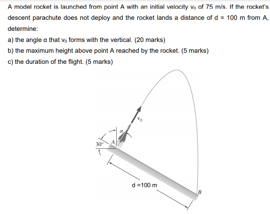 Solved A model rocket is launched from point A with an