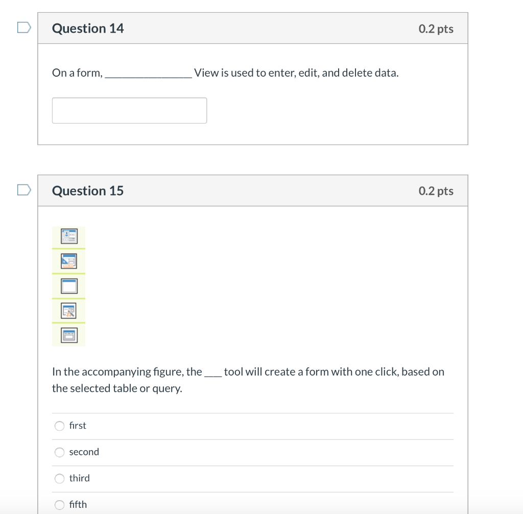 Solved Question 17 17.17 pts On a form, View is used to enter