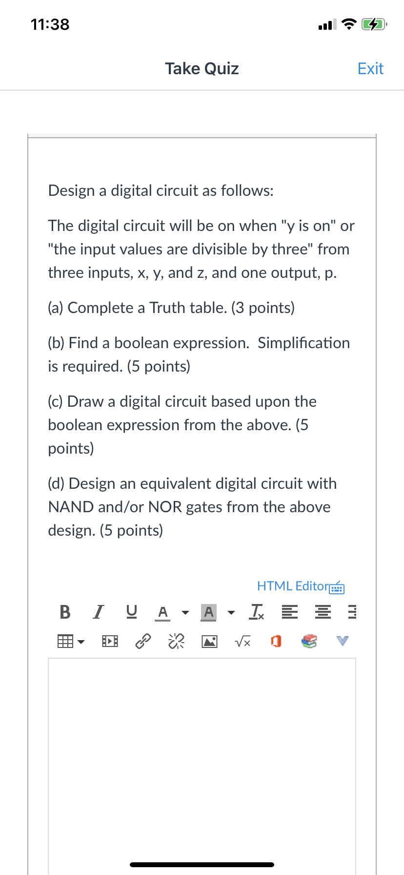 Solved 11:38 Take Quiz Exit Design a digital circuit as | Chegg.com
