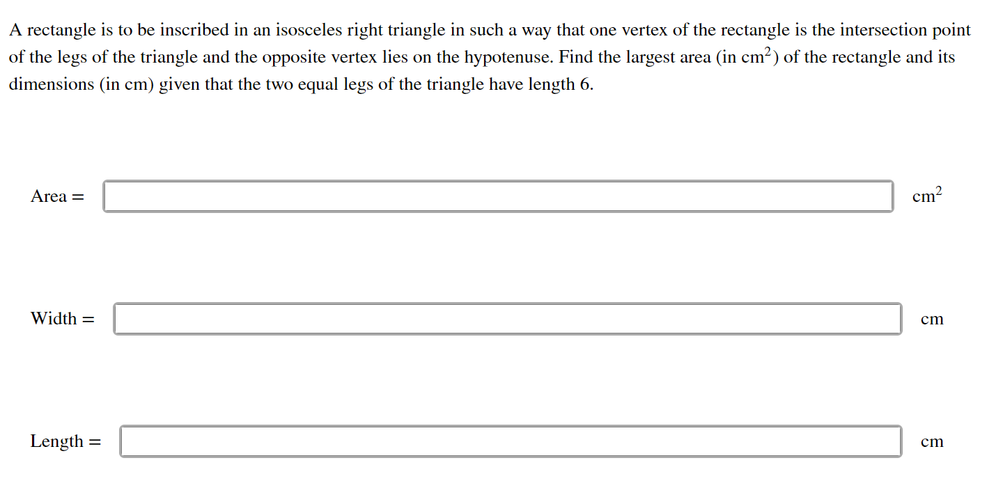 Solved A rectangle is to be inscribed in an isosceles right | Chegg.com