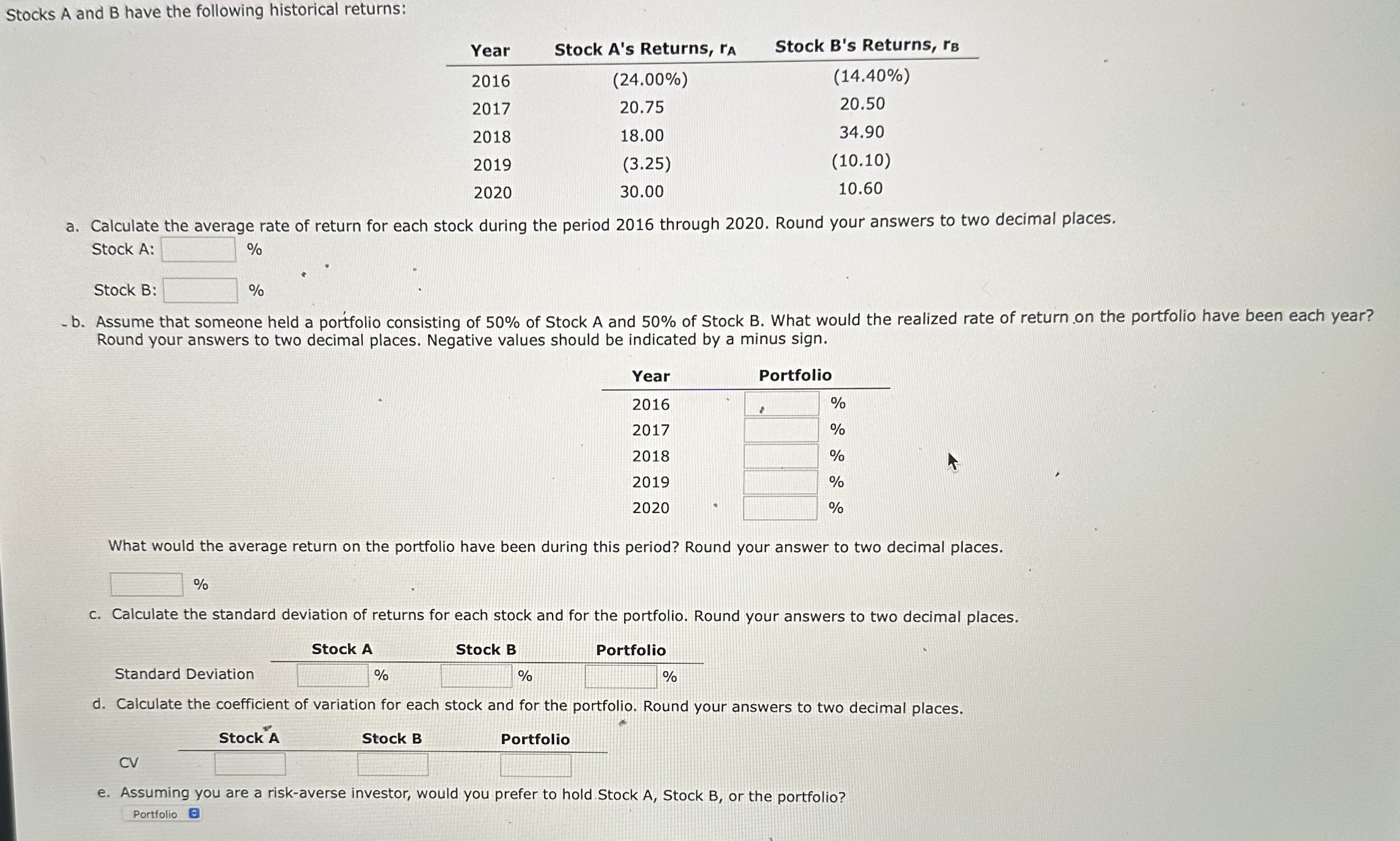 Solved Stocks A And B Have The Following Historical Returns: | Chegg.com