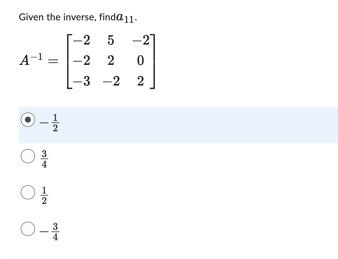Solved Given the inverse, find a11 | Chegg.com