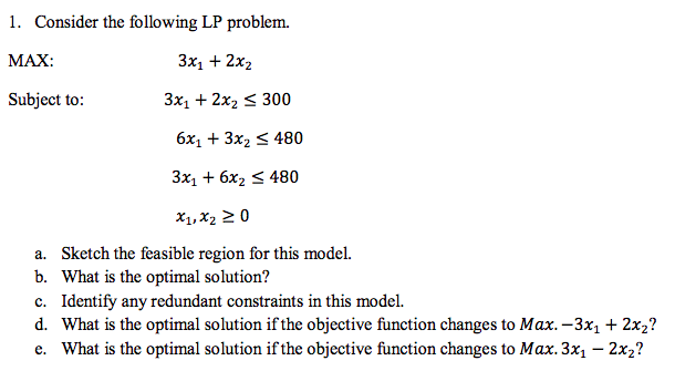 Solved 1. Consider the following LP problem. 3x1 2x2 Subject | Chegg.com